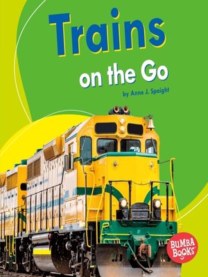 cover image of Trains on the Go